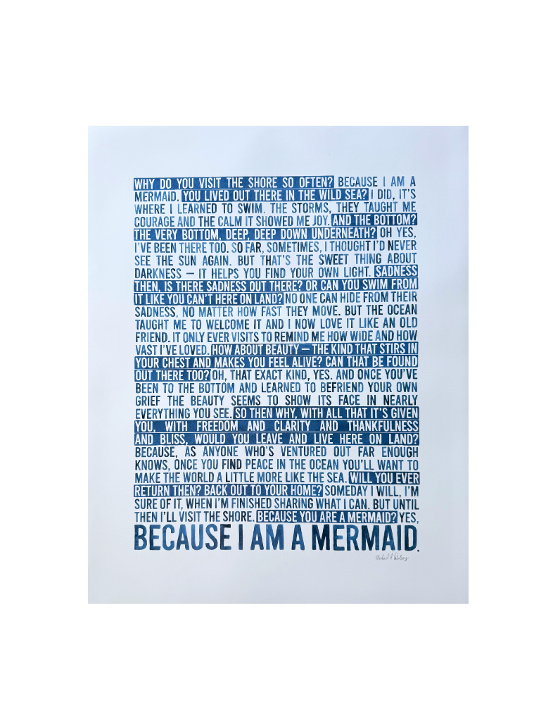 Because I Am A Mermaid Print