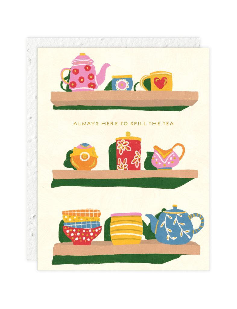 Spill The Tea Greeting Card | Plantable Envelope