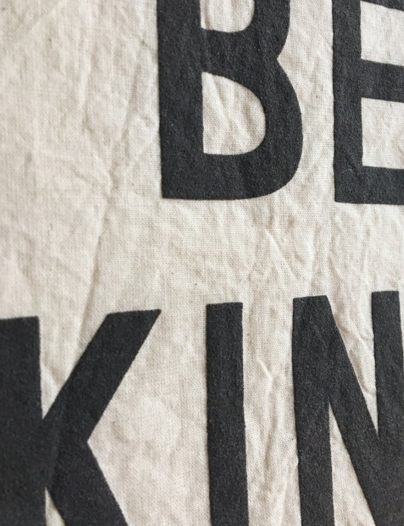 be kind banner
